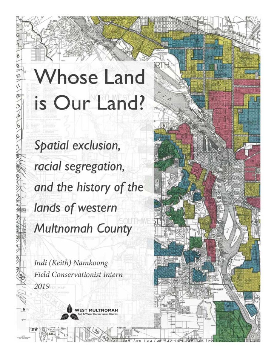 Whose Land Is Our Land? Spatial exclusion, racial segregation, and the history of the lands of western Multnomah County