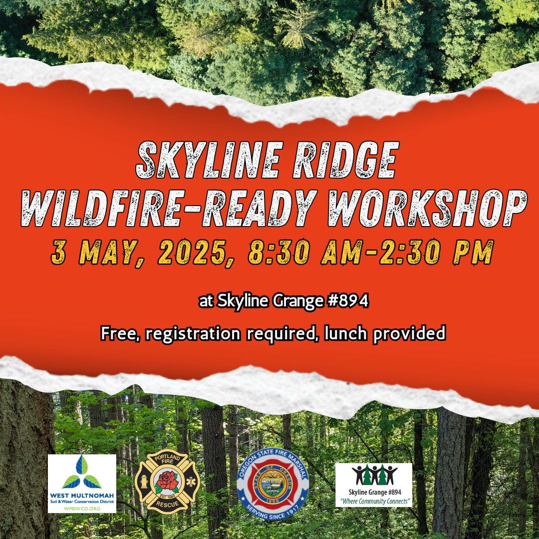 Skyline ridge wildfire ready workshop May 3, 2025, 8:30am-2:30pm